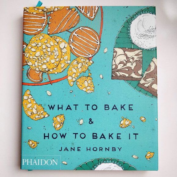NEW Cookbook - 'What to Bake & How to Bake It' by Jane Hornby - Picture 1 of 6